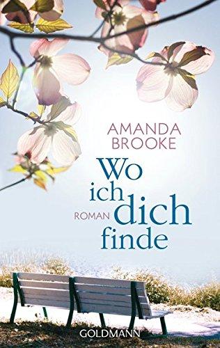 Wo ich dich finde: Roman