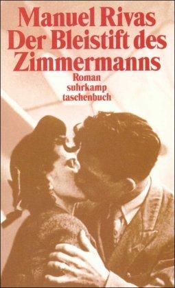 Der Bleistift des Zimmermanns: Roman (suhrkamp taschenbuch)