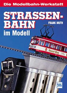 Straßenbahn (Die Modellbahn-Werkstatt)