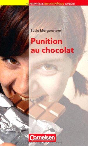 B1 - Punition au chocolat: Lektüre mit eingelegtem Vokabular