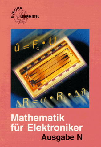 Mathematik für Elektroniker, Ausg.N, Nachrichtentechnik, Kommunikationstechnik