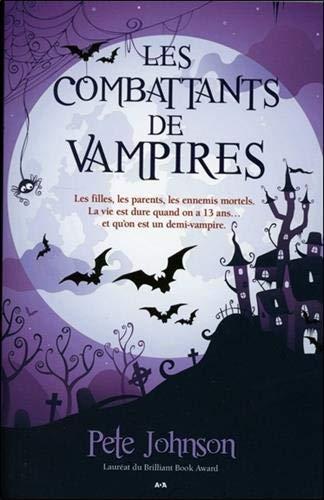 Les combattants de vampires - T3