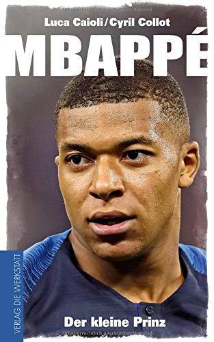 Mbappé: Der kleine Prinz