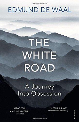 The White Road: a pilgrimage of sorts