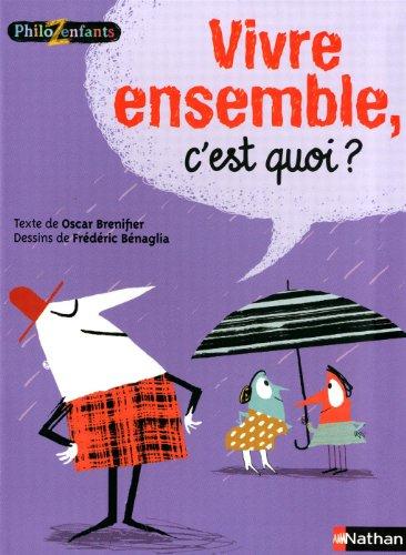 Vivre ensemble, c'est quoi ?