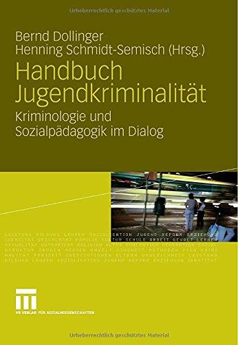 Handbuch Jugendkriminalität: Kriminologie und Sozialpädagogik im Dialog