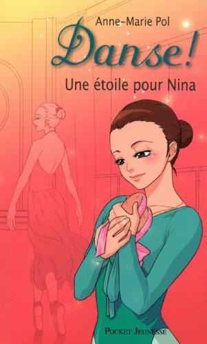 Danse !. Vol. 10. Une étoile pour Nina