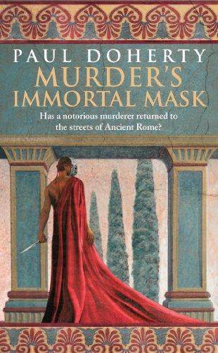 Murder's Immortal Mask (Ancient Roman Mysteries)