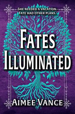 Fates Illuminated (Call of the Norns, Band 1)