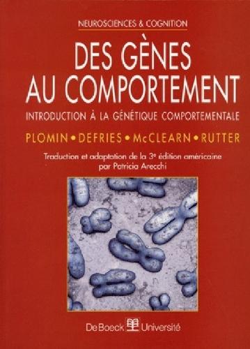 Des gènes au comportement : introduction à la génétique comportementale