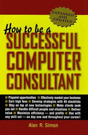 How to Be a Successful Computer Consultant