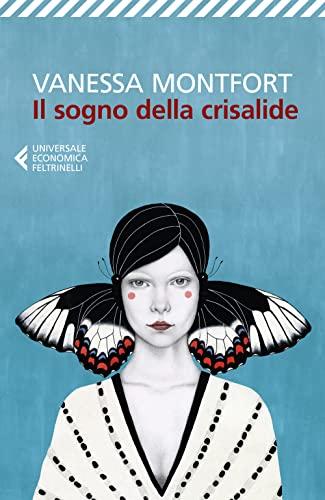 Il sogno della crisalide (Universale economica)