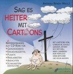 Sag es heiter mit Cartoons. CD- ROM