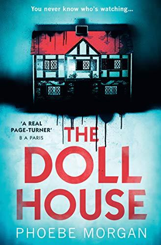 The Doll House: A Gripping Debut Psychological Thriller with a Killer Twist!