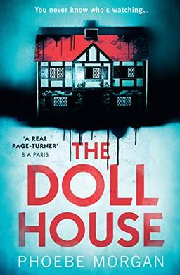 The Doll House: A Gripping Debut Psychological Thriller with a Killer Twist!