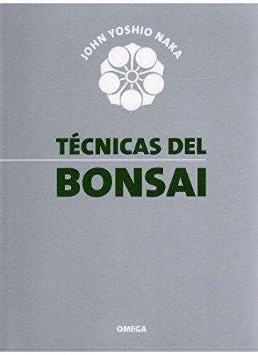 Técnicas del bonsai (GUÍAS DEL NATURALISTA-BONSÁI)