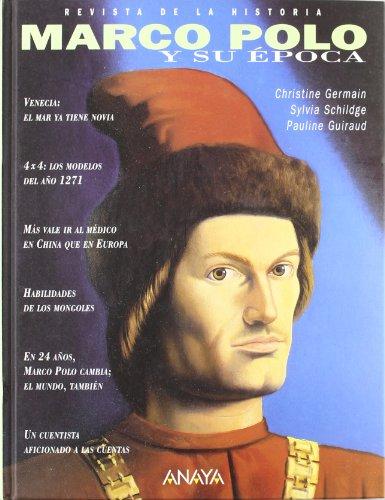 Marco Polo y su época (Historia - Revista De La Historia)