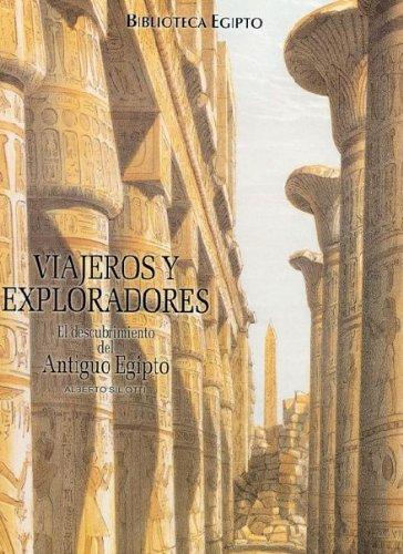 Biblioteca Egipto. Exploradores y viajeros por el Nilo