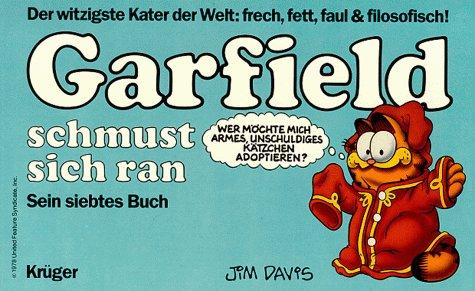 Garfield, Bd.7, Garfield schmust sich ran (Garfield (German Titles))