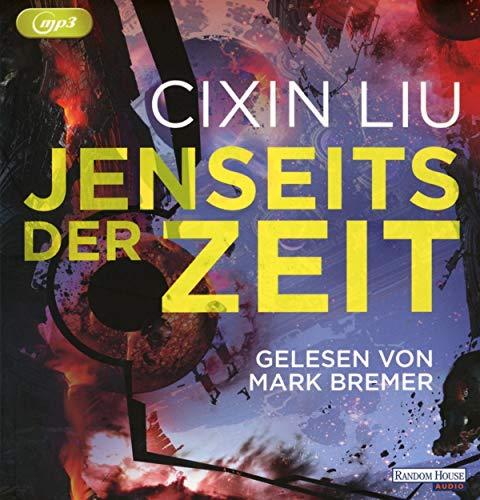 Jenseits der Zeit (Die Trisolaris-Trilogie, Band 3)