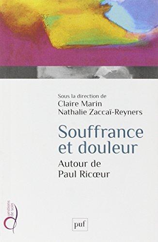 Souffrance et douleur : autour de Paul Ricoeur