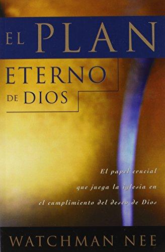 El Plan Eterno de Dios