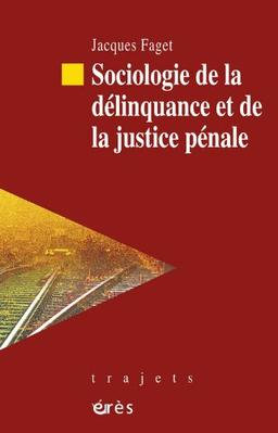 Sociologie de la délinquance et de la justice pénale