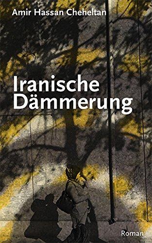 Iranische Dämmerung