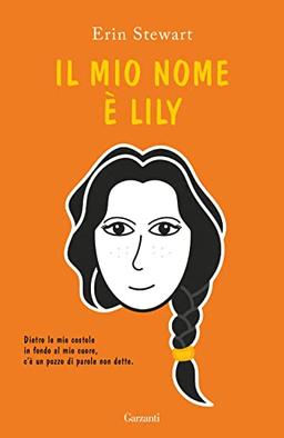 Il mio nome è Lily (Libri ribelli)