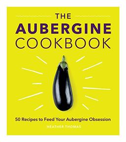 The Aubergine Cookbook