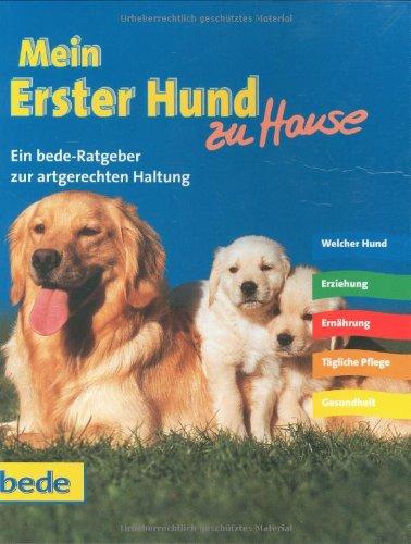 Erster Hund, zu Hause