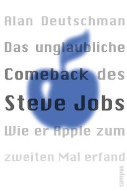 Das unglaubliche Comeback des Steve Jobs (Blauer Umschlag): Wie er Apple zum zweiten Mal erfand