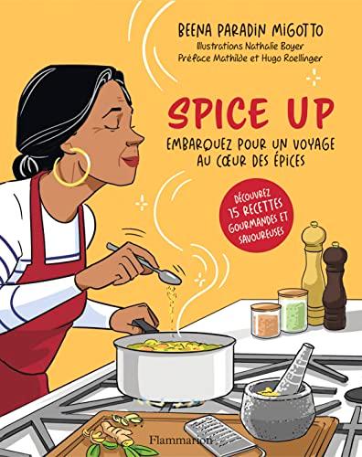 Spice up : embarquez pour un voyage au coeur des épices