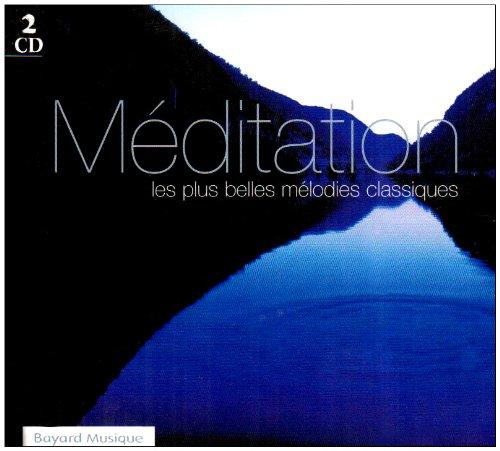 Meditation:les Plus Belles Mel