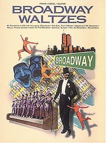 Broadway Waltzes: Piano, Vocal, Guitar