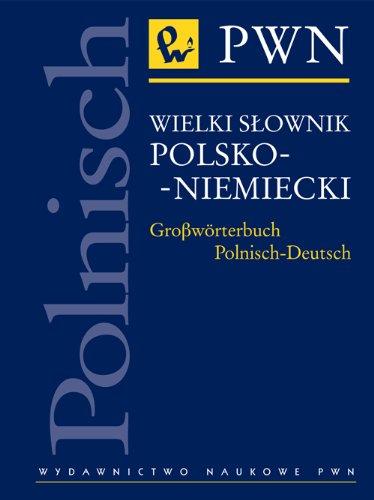 Wielki slownik polsko-niemiecki.