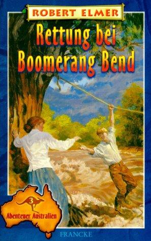 Rettung bei Boomerang Bend. Abenteuer Australien