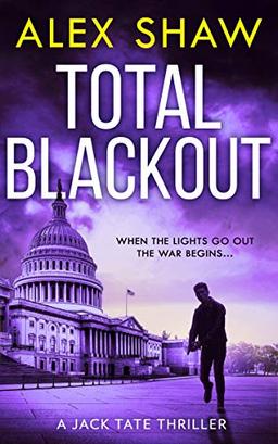 Total Blackout: A gripping, breathtaking, fast-paced SAS action adventure thriller you won’t be able to put down (A Jack Tate SAS Thriller, Band 1)