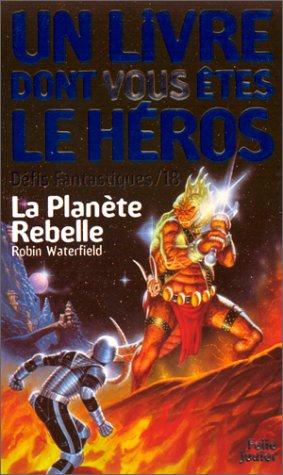 Planète rebelle