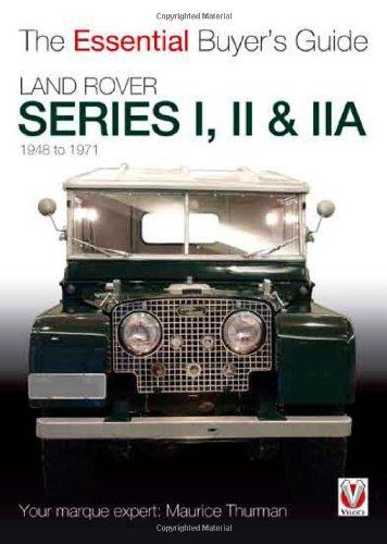 Land Rover Series I, II & IIA (Essential Buyer's Guide)