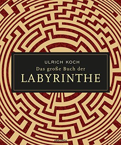 Das große Buch der Labyrinthe