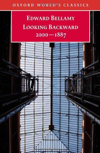 Looking Backward 2000-1887 (Oxford World's Classics)