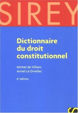 Dictionnaire du droit constitutionnel