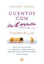 Cuentos con alma : por un mundo mejor : puentes de luz (Serendipity)