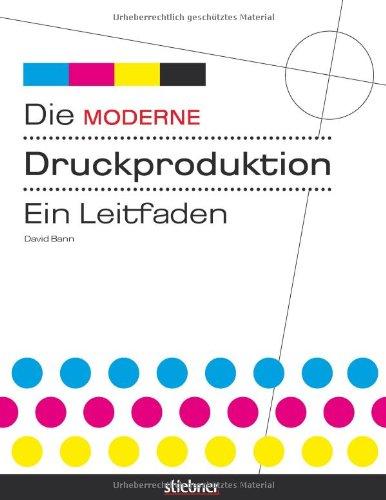 Die moderne Druckproduktion: Ein Leitfaden