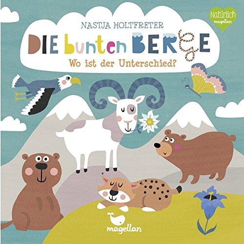 Die bunten Berge - Wo ist der Unterschied? (Bunte Welt)