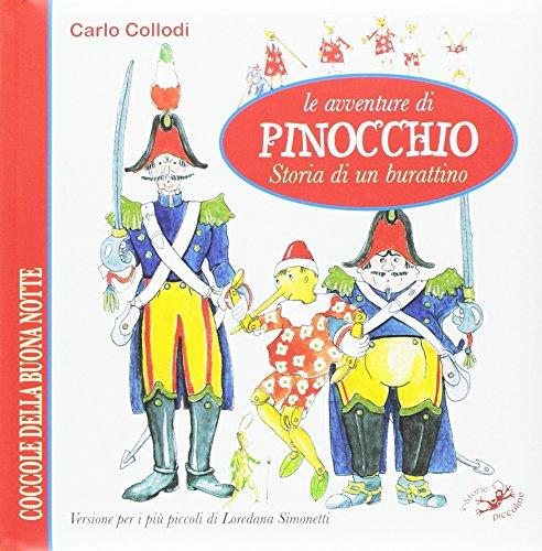 Le avventure di Pinocchio. Storia di un burattino da Carlo Collodi