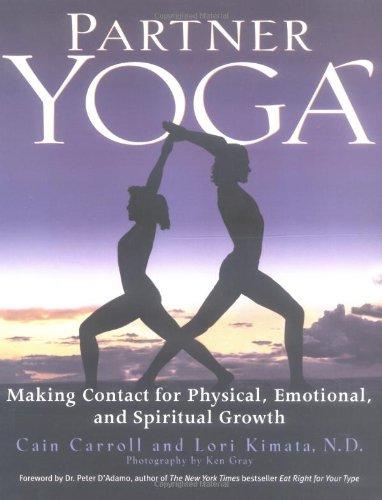 Partner Yoga: Making Contact for Physical, Emotional, and Spiritual Growth