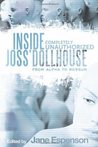 Inside Joss' Dollhouse: From Alpha to Rossum