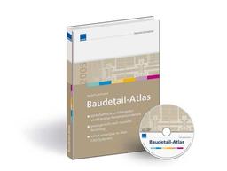 Baudetailatlas. Wirtschaftliche und herstellerunabhängige Konstruktionsdetails